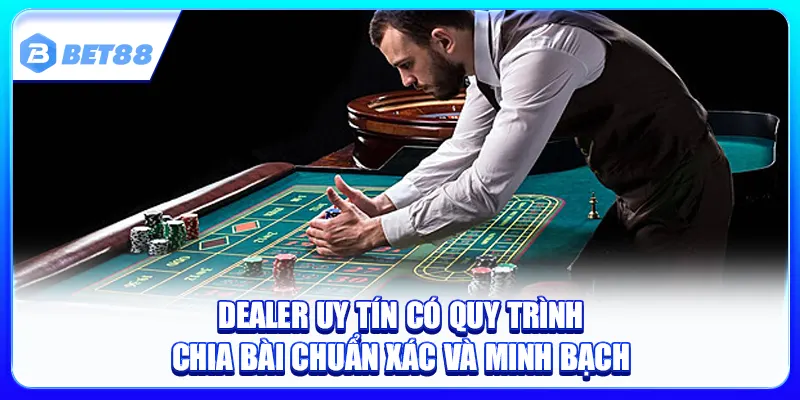 Dealer Chia Bài Có Bịp Không