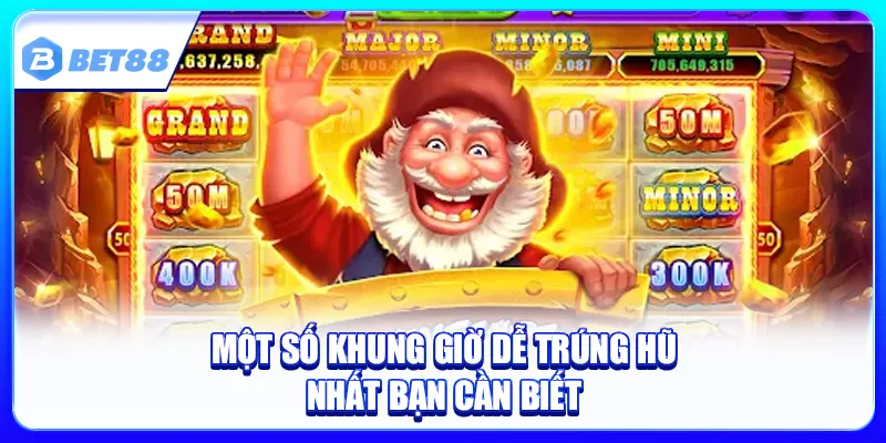 Quay Slot Khung Giờ Vàng